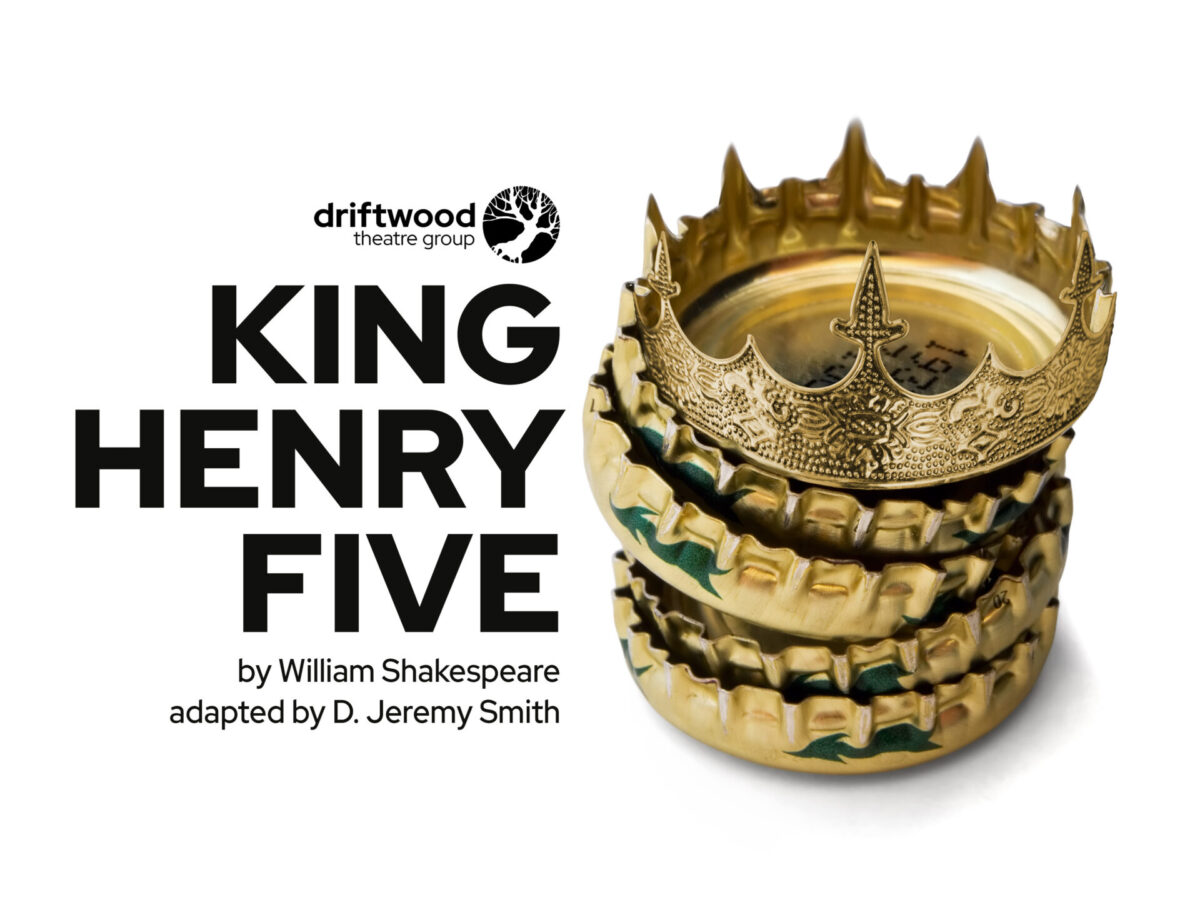 Driftwood Shakespeare Henry V