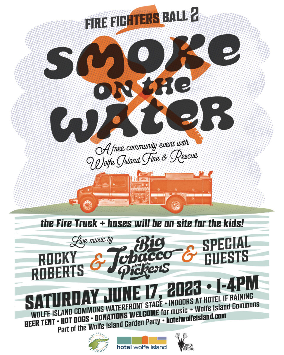 Firefighters Ball 2: SMOKE ON THE WATER featuring Big Tobacco & The Pickers / Rocky Roberts / Special Guests