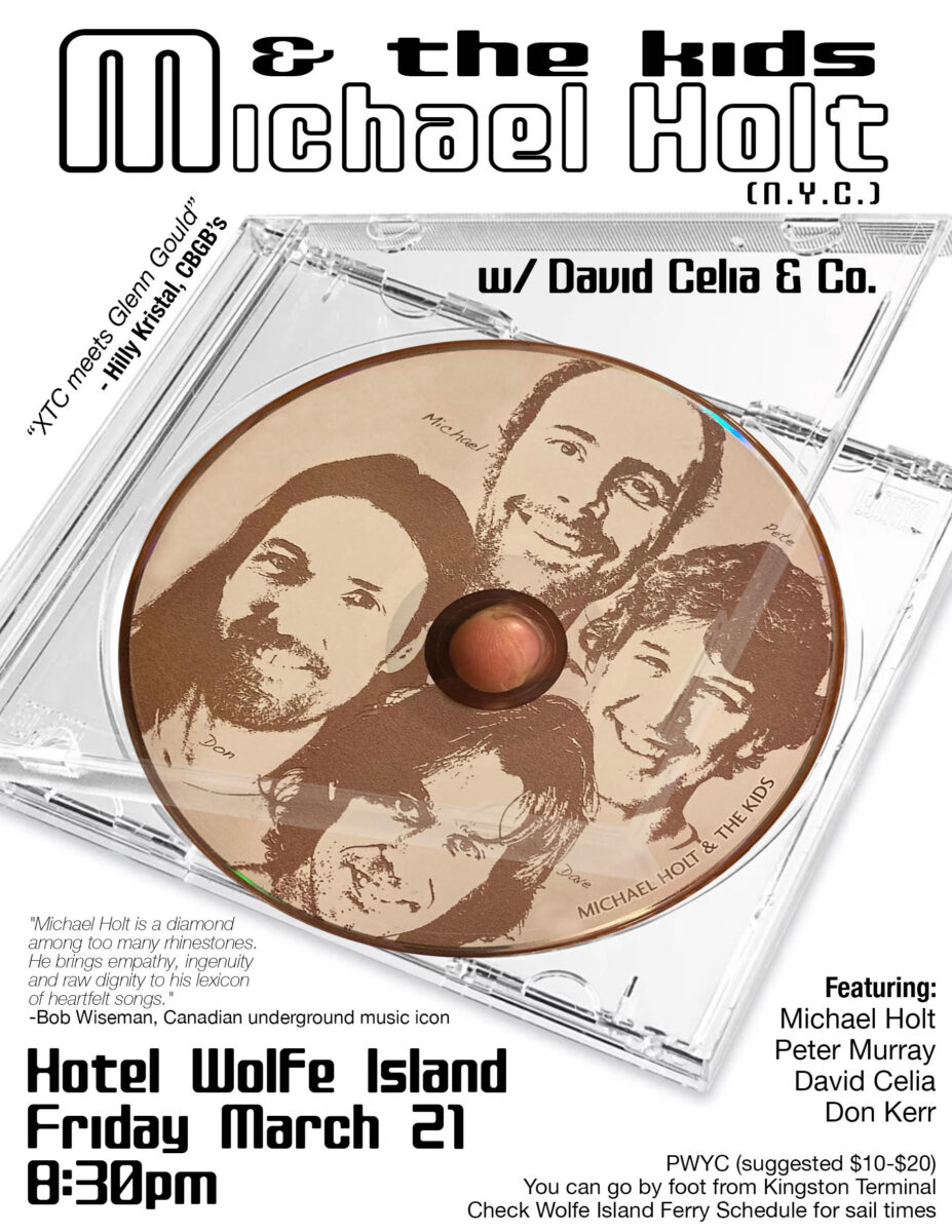 Michael Holt & The Kids (NYC) + David Celia