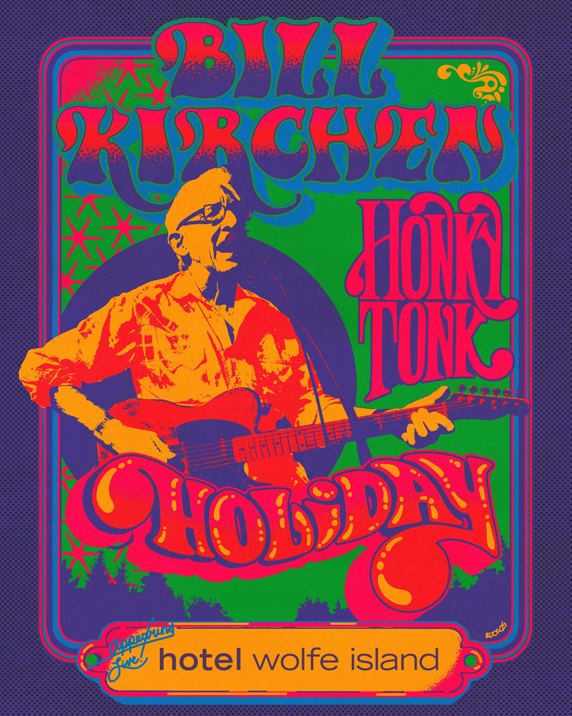 Poster for Bill Kirchen's Honky Tonk Holiday Holiday Show, in psychedelic colours