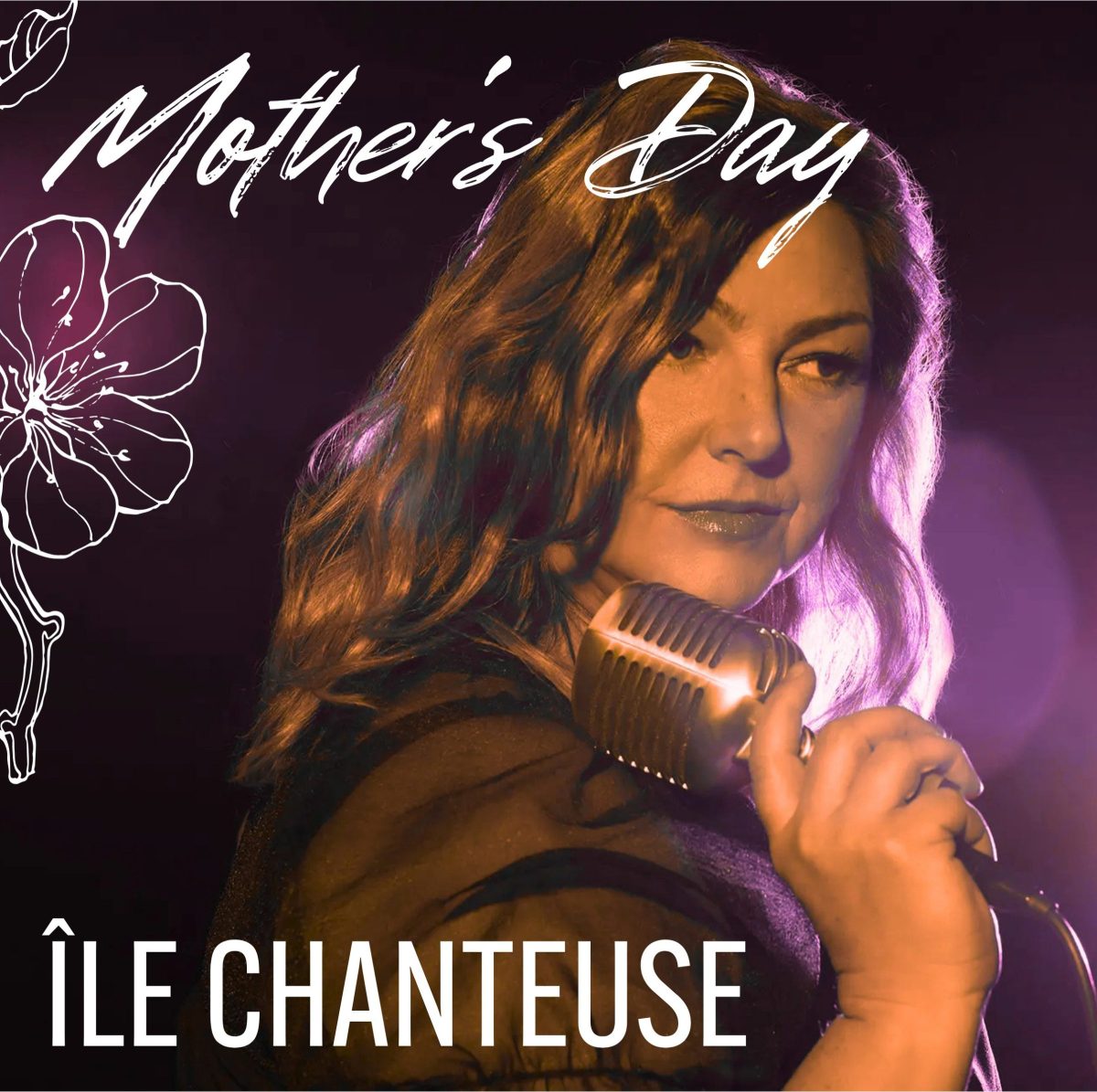 Île Chanteuse, Mother’s Day!